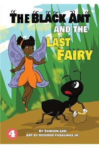 Black Ant And The Last Fairy
