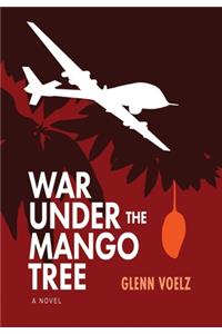 War Under the Mango Tree