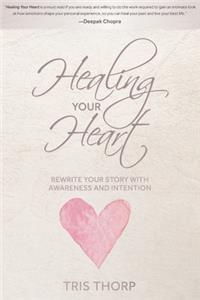 Healing Your Heart