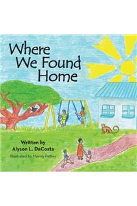 Where We Found Home