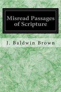 Misread Passages of Scripture