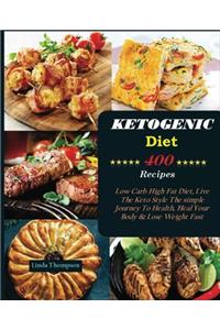 Ketogenic Diet: 400 Low Carb High Fat Diet Recipes