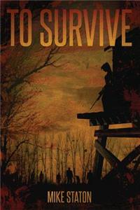 To Survive