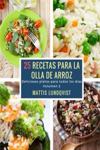 25 recetas para la olla de arroz