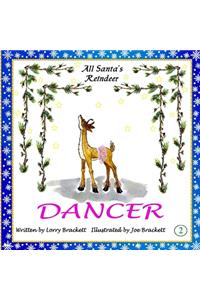 All Santa's Reindeer, Dancer