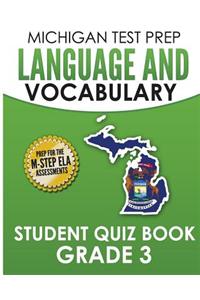 MICHIGAN TEST PREP Language & Vocabulary Student Quiz Book Grade 3