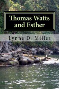 Thomas Watts and Esther