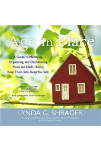 Age in Place Lib/E