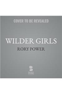 Wilder Girls Lib/E