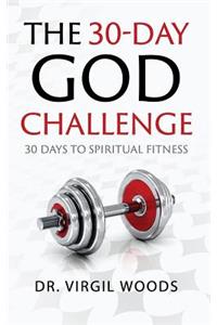 The 30 Day God Challenge