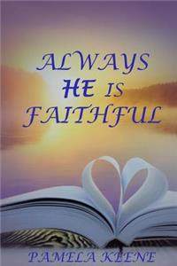 Always He is Faithful