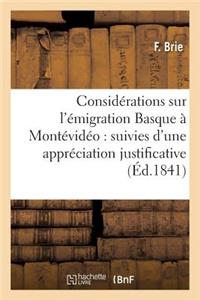 Considérations Sur l'Émigration Basque À Montévidéo: Appréciation, Auteur & Tribunal de Bayonne