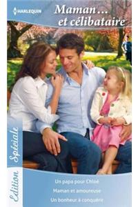 Maman... Et Celibataire