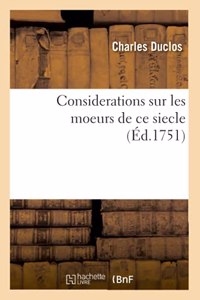 Considerations Sur Les Moeurs de CE Siecle