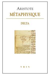 Aristote, Metaphysique Delta