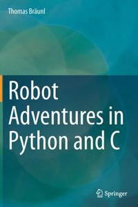 Robot Adventures in Python and C