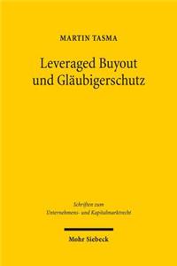 Leveraged Buyout und Glaubigerschutz