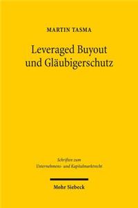 Leveraged Buyout Und Glaubigerschutz