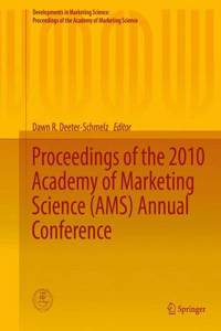 Proceedings of the 2010 Academy of Marketing Science (Ams) Annual Conference