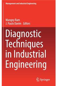 Diagnostic Techniques in Industrial Engineering