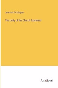 Unity of the Church Explained