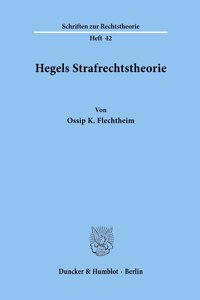 Hegels Strafrechtstheorie