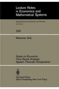 Notes on Economic Time Series Analysis: System Theoretic Perspectives