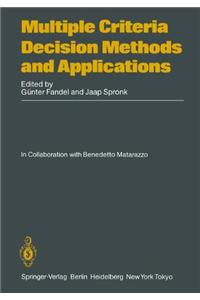Multiple Criteria Decision Methods and Applications