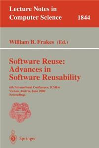 Software Reuse: Advances in Software Reusability