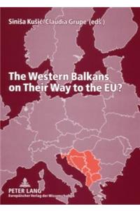 Western Balkans on Their Way to the Eu?