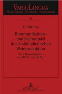 Kommunikations- Und Sachwandel in Der Sueditalienischen Weinproduktion