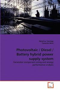 Photovoltaic / Diesel / Battery hybrid power supply system