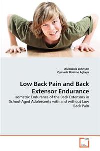Low Back Pain and Back Extensor Endurance