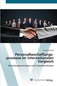 Personal-beschaffungs-prozesse im internationalen Vergleich