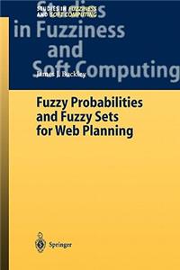 Fuzzy Probabilities and Fuzzy Sets for Web Planning