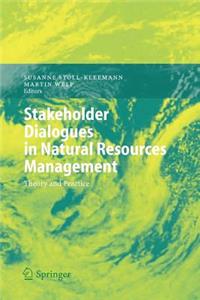 Stakeholder Dialogues in Natural Resources Management