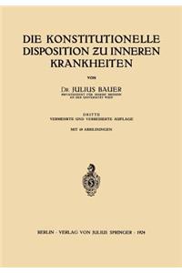Die Konstitutionelle Disposition ƶu inneren Krankheiten