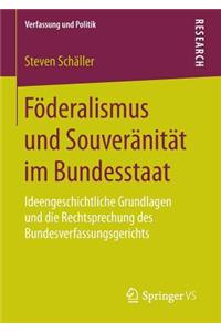 Föderalismus und Souveränität im Bundesstaat