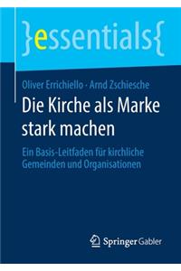 Die Kirche als Marke stark machen
