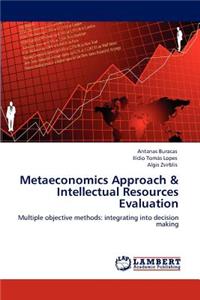Metaeconomics Approach & Intellectual Resources Evaluation