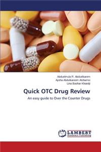 Quick OTC Drug Review