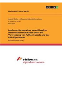 Implementierung einer verschlüsselten Netzwerkkommunikation unter der Verwendung von Python Sockets und des RSA-Algorithmus