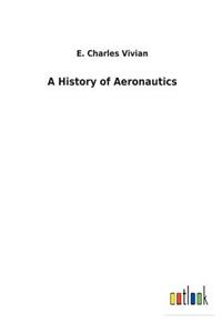 A History of Aeronautics