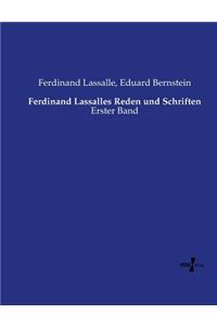 Ferdinand Lassalles Reden und Schriften