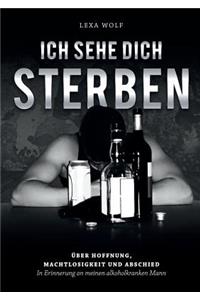 Ich sehe dich sterben