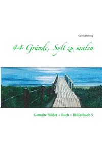 44 Gründe, Sylt zu malen