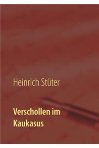 Verschollen im Kaukasus