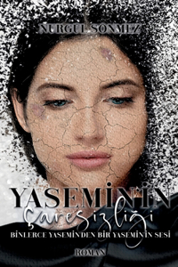 Yasemin'in Caresizligi