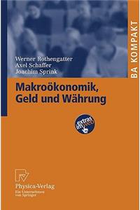Makroökonomik, Geld und Währung
