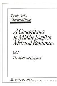 The Concordance to Middle English Metrical Romances